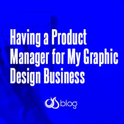 Having a Product Manager for My Graphic Design Business